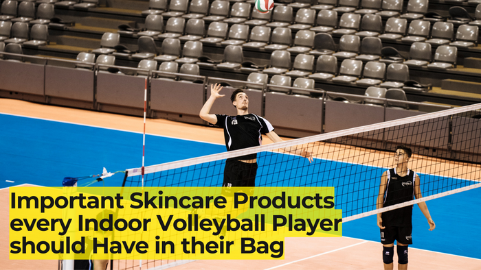Important Skincare Products Every Indoor Volleyball Player Should Have ...