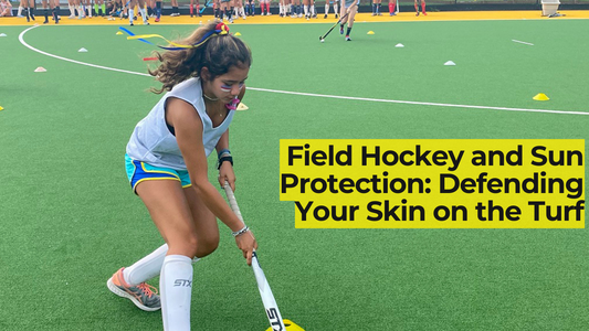 Field Hockey and Sun Protection: Defending Your Skin on the Turf